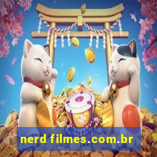 nerd filmes.com.br